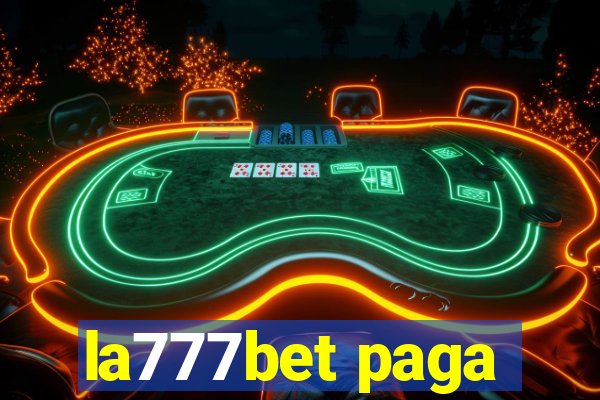 la777bet paga